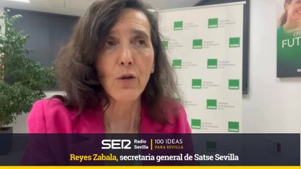100 IDEAS PARA SEVILLA-Reyes Zabala, secretaria general de Satse Sevilla