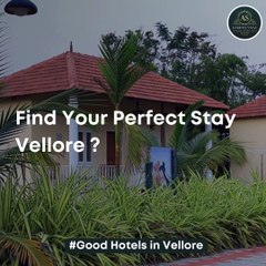 Good Hotels in Vellore -  AS Garden Villa