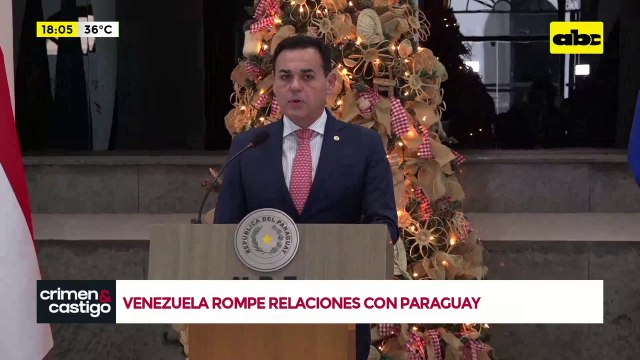 Venezuela rompe relaciones con Paraguay: así se pronunció la Cancillería de nuestro país