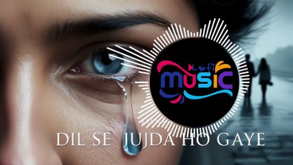 Dil Se Juda Ho Gaye | Bollywood Song | Ai Song | Hindi Song