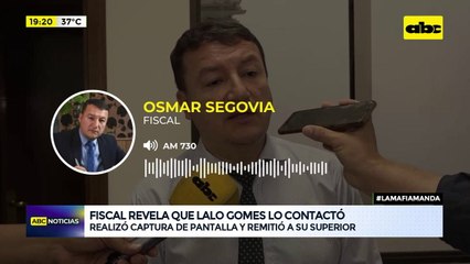 Fiscal revela que “Lalo” Gomes lo contactó, pero hizo captura y remitió a su superior