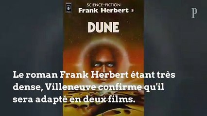 Denis Villeneuve confirme que Dune sera coupé en deux films