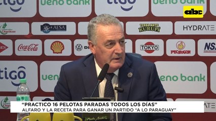 Paraguay y la pelota parada: Alfaro habló del énfasis que le pone durante las prácticas