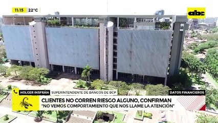 Entidades financieras operan con normalidad, dice superintendente de bancos