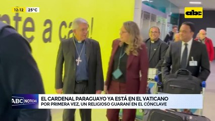 Cardenal paraguayo ya está en Roma para despedir a Francisco y participar el cónclave