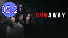 Runaway 2025 Episode 5.2 Engsub