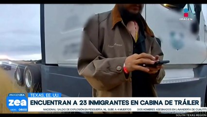 Detienen a conductor de tráiler que transportaba a 23 inmigrantes escondidos
