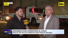 Emergencia en el Chaco: envían nueva carga de alimentos para familias afectadas