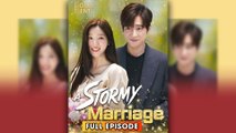 A Stormy Marriage - (2025) Full Movie | HD | English Sub
