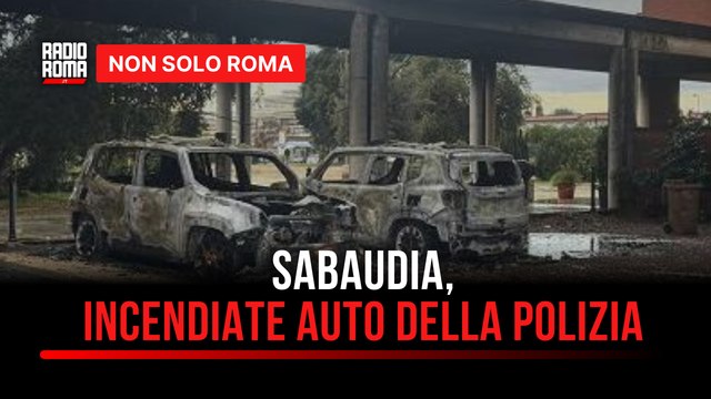 Sabaudia, due auto della Polizia incendiate: Atto vigliacco che colpisce tutto il tessuto sociale