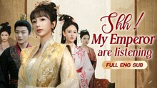 ¡Shh! Mi Emperador Está Escuchando