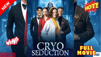 Cryo Seduction - Full Movie HD
