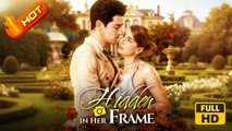 Hidden In Her Frame | Full Movie HD - SweetRomance Love Drama ShortFilms Hot Romantic