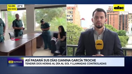 Gianina García Troche en Viñas Cué: estos son los detalles de su reclusión