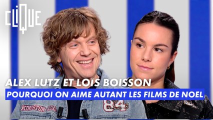 Alex Lutz et Loïs Boisson : Pourquoi on aime autant les téléfilms de Noël - Clique - CANAL+