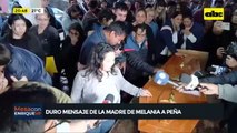 El mensaje de la madre de Melania a Santiago Peña