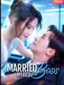 Married My Ex’s Boss -  [English Sub] _ Watch Till The End -