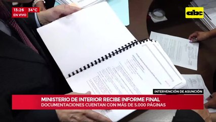 Interventor de Asunción entregó su informe al Ministerio del Interior
