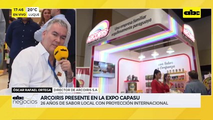 ABC Negocios en la Expo Capasu  - Entrevista a Óscar Ortega, directivo de Arcoiris S.A.