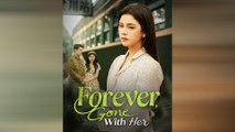 Forever, Gone With Her (DUBBED) #shortfilm