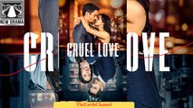 🍏🖤☯️🏴 01.01 - 12.06 🔥 Cruel Love dailymotion 🌕x9uzgwc