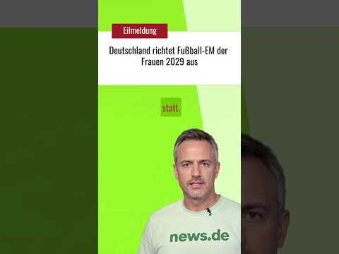 Deutschland richtet Fußball-EM der Frauen 2029 aus