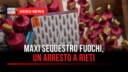 Maxi sequestro fuochi, un arresto a Rieti