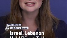 Israel, Lebanon Hold Direct Talks