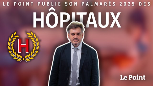 Palmarès du Point 2025 : les meilleurs hôpitaux et cliniques