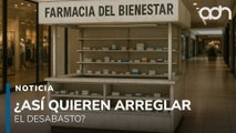 ¿Así quieren arreglar el desabasto? Nacen las Farmacias del Bienestar