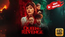 Queen of Revenge | Full Movie HD - Drama ShortFilms Hot