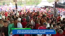 Inauguração da Barragem Panelas 2 em Chã de Panelas: Uma nova era para o controle de enchentes em Pernambuco