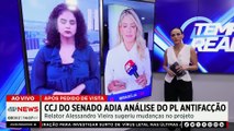 PL Antifacção: Senado adia análise do projeto; entenda novas mudanças | TEMPO REAL