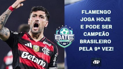 FLAMENGO PODE SER CAMPEÃO BRASILEIRO HOJE; PALMEIRAS AINDA SONHA? | BATE-PRONTO