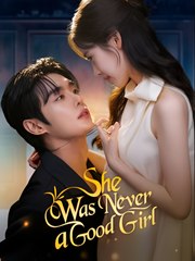 She Was Never a Good Girl - Drama FULL MOVIES ENGLISH SUB