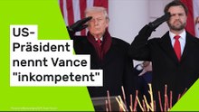 Donald Trump: US-Präsident entsetzt mit Urteil - plötzlich nennt er Vance "inkompetent"