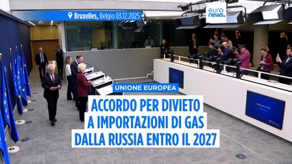 Accordo nell'Ue per divieto a importazioni di gas dalla Russia: eccezioni per Ungheria e Slovacchia
