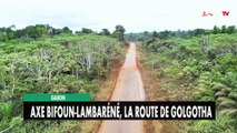 [#Reportage] Gabon : axe Bifoun-Lambaréné, la route de Golgotha