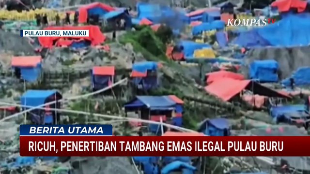 Penertiban Tambang Emas Ilegal di Pulau Buru Maluku Ricuh, Warga Adat Bentrok dengan Aparat | BERUT