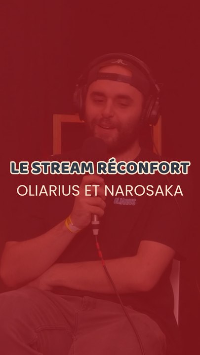 Oliarius et Narosaka - Le stream réconfort