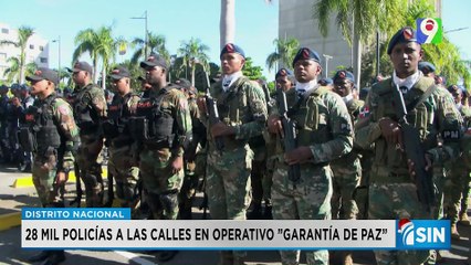Lanzan operativo navideño “Garantía de Paz” | Primera Emisión SIN