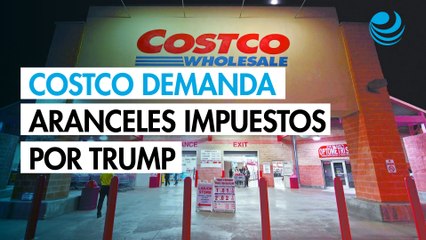 Costco lanza demanda contra los aranceles de Trump y pide el reembolso de los sobreprecios