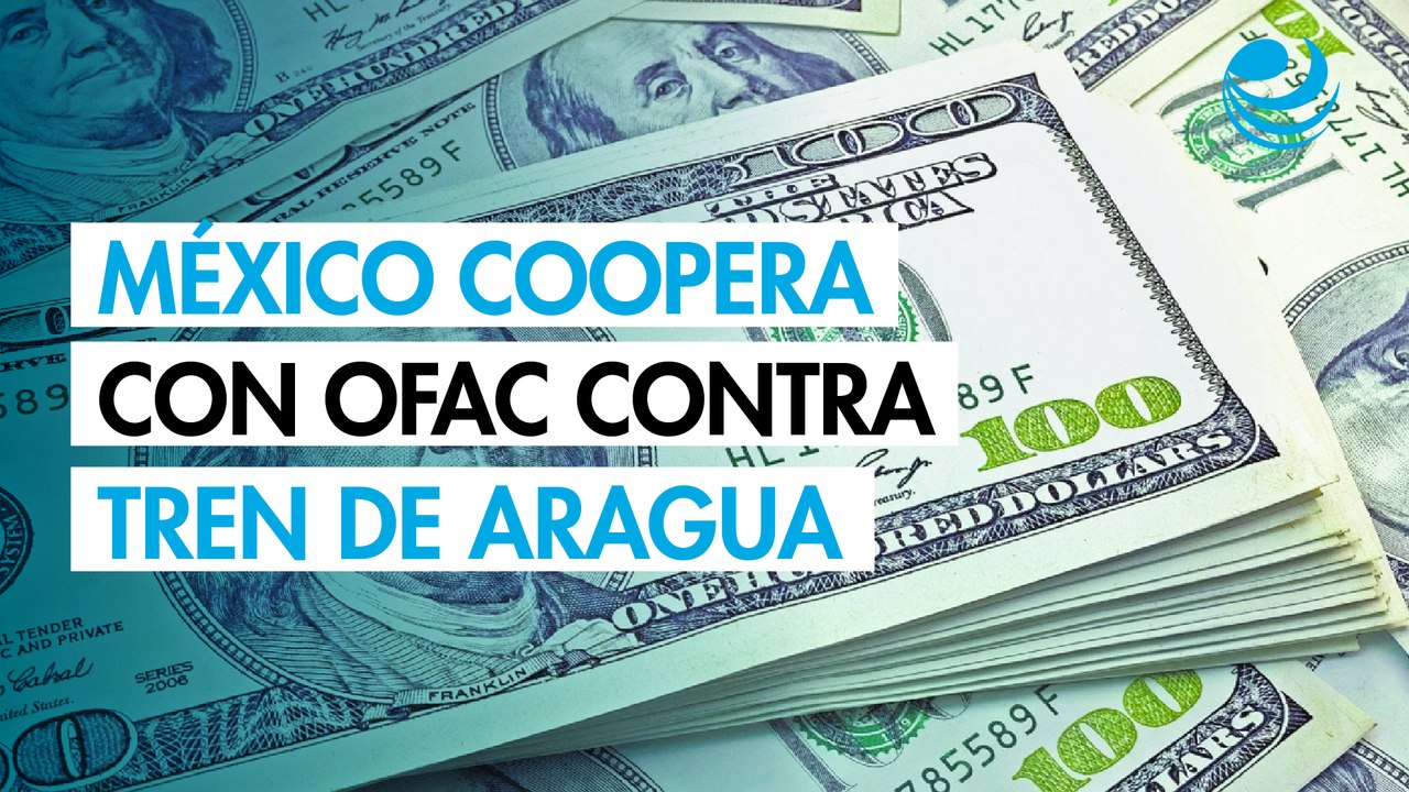 La OFAC sanciona a 7 personas ligadas al Tren de Aragua; México coopera en localizar a involucrado