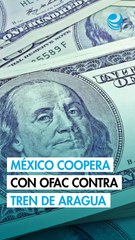 La OFAC sanciona a 7 personas ligadas al Tren de Aragua; México coopera en localizar a involucrado