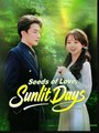 Seeds Of Love Sunlit Days - Full Movie