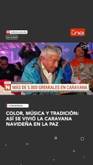 Color, música y tradición: así se vivió la caravana Navideña en La Paz