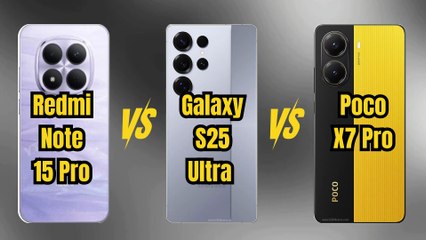 Redmi Note 15 VS Galaxy S25 Ultra VS Poco X7 Pro - Salin (2)
