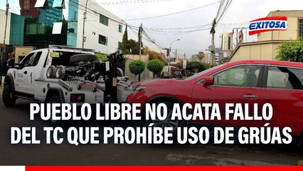 Pueblo Libre no acata fallo del TC que prohíbe uso de grúas: Municipio continúa enviando vehículos al depósito