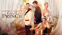 Married a Gardener, Got a Prince #full movie