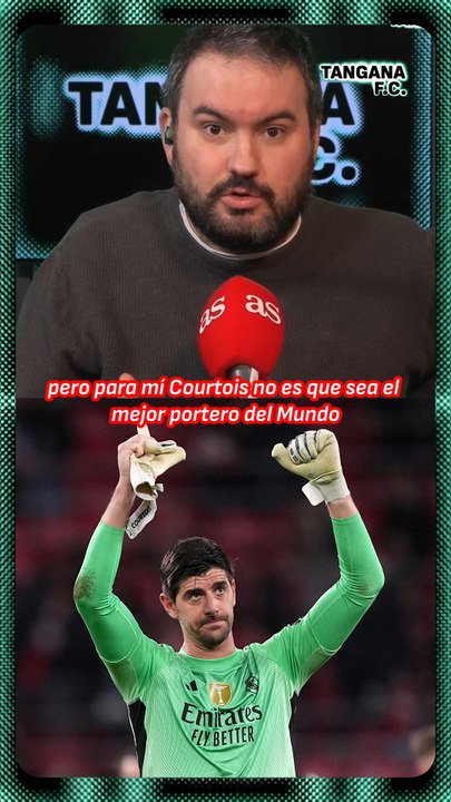 Tangana. Courtois es el mejor portero de la historia.